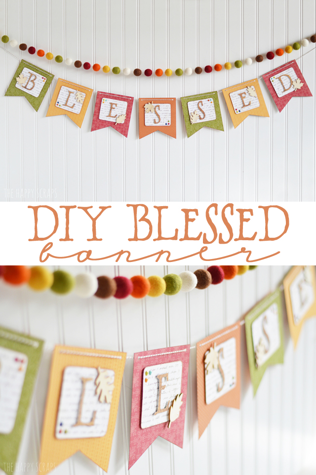 You'll have this DIY Blessed Banner put together in no time with the Banner Punch board and Cricut Explore machine. It's perfect for Thanksgiving.