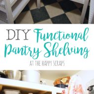 DIY Functional Pantry Shelving