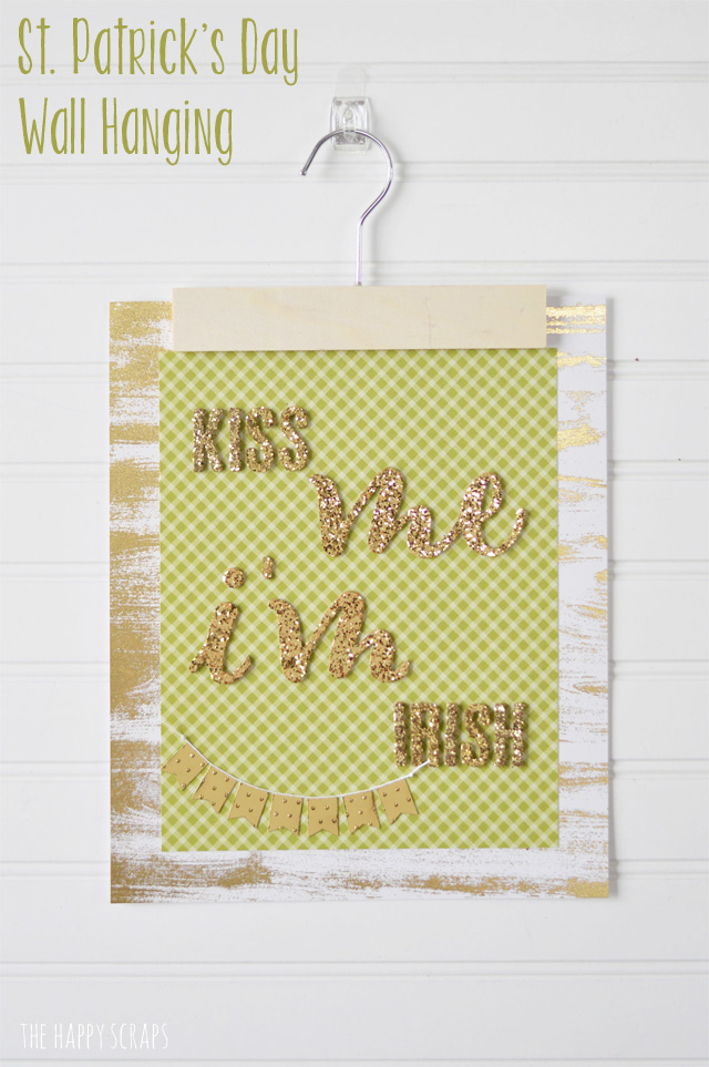 Need some St. Patrick's Day Decor + don't have a lot of time? This St. Patrick's Day Wall Hanging is the answer. You'll have this created in no time!