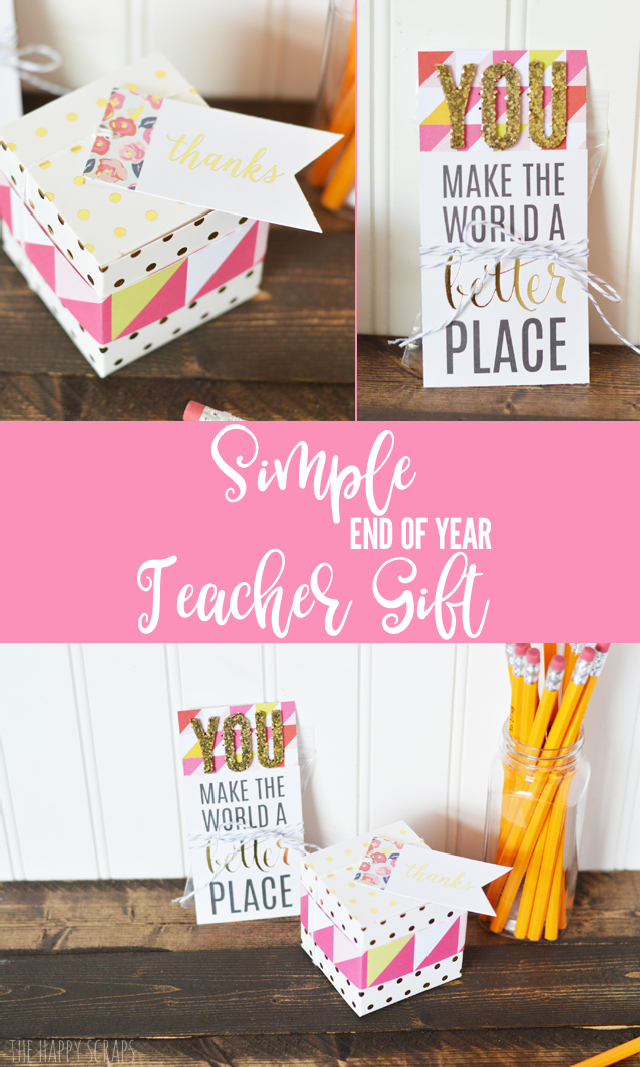 Putting together a Simple End of Year Teacher Gift is easy with these ideas. Make or buy some cookies and throw these together.