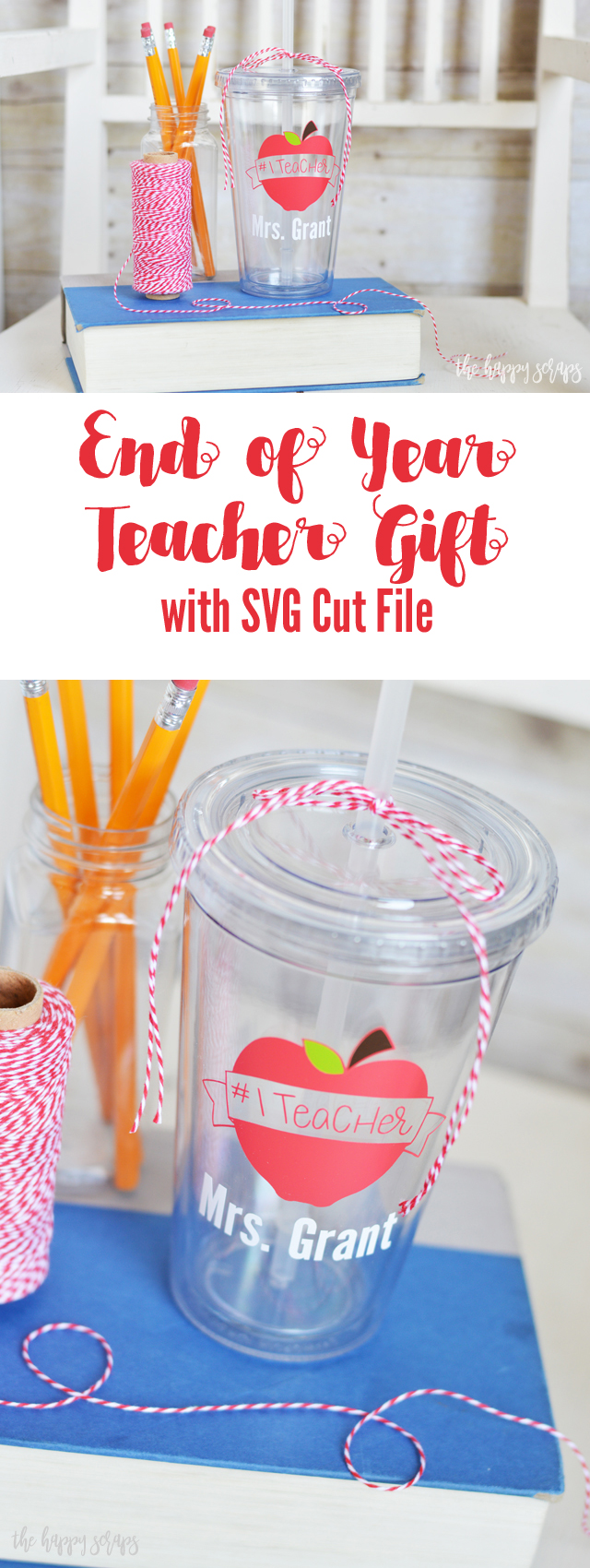 Putting together this End of Year Teacher Gift with SVG Cut File is easy + quick to do. Get all the details for creating your own and the link to the SVG file in the post. 