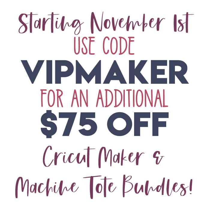 If you're in the market for a Cricut Maker, then you don't want to miss out on this Cricut Maker + Tote Bundle sale that they are offering starting Nov 1.