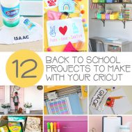 12 Back to School Projects to Make with your Cricut